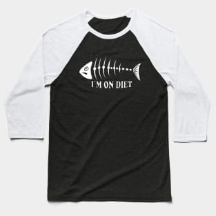 On Diet Weight Loss Funny Skinny Fish Fishbone Fish Black Baseball T-Shirt